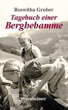 Tagebuch einer Berghebamme von