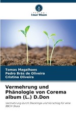 Vermehrung und Phänologie von