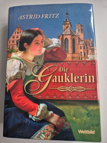 Die gauklerin von astrid fritz - die,