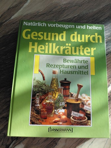 Gesund durch heilkäuter - gesund,