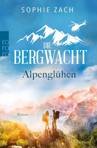 Die bergwacht alpenglühen - die, |