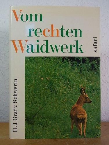 Vom rechten waidwerk - rechten,