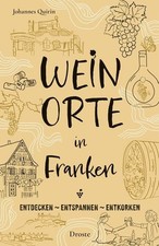 Weinorte in Franken Entdecken