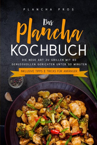 Das plancha kochbuch - das,