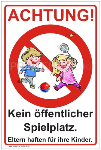 Schild achtung kein - schild,