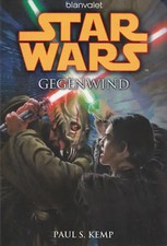 Star Wars: Gegenwind - Paul S. Kemp [Taschenbuch]