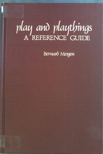 Play and playthings a - and, playthings: