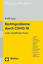 Rechtsprobleme durch COVID-19: in der anwaltlichen Praxis Buch Nomos