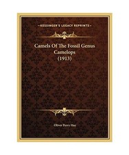 Camels of the Fossil Genus