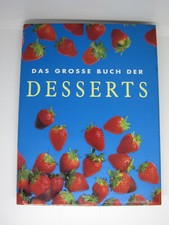 Das Grosse Buch der Desserts (Cookery) von Paper Kochbuch | Zustand sehr gut