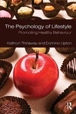 The Psychology of Lifestyle: Promoting Healthy Beha... | Buch | Zustand sehr gut