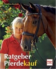 Ratgeber Pferdekauf von Kratzer, Martina | Buch | Zustand wie neu