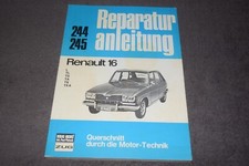 Reparaturanleitung Reparaturhandbuch Renault R16 L/TL/TS/TA/TX/TXA erstklassig