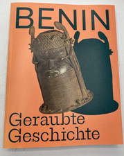 Benin: Geraubte Geschichte von