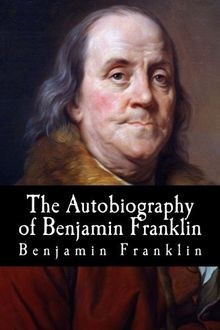 The autobiography benjamin - the,
