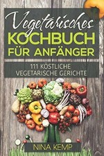 Vegetarisches Kochbuch für