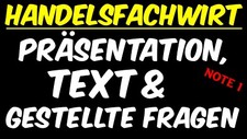 Handelsfachwirt 2024 | Mündliche Prüfung | Präsi, Text & gestellte Fragen Note 1