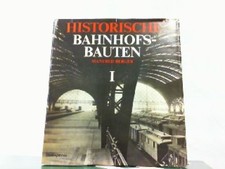 Historische Bahnhofsbauten I