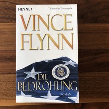 Die Bedrohung von Vince Flynn. Mitch Rapp-Reihe. Taschenbuch. Zustand gut.
