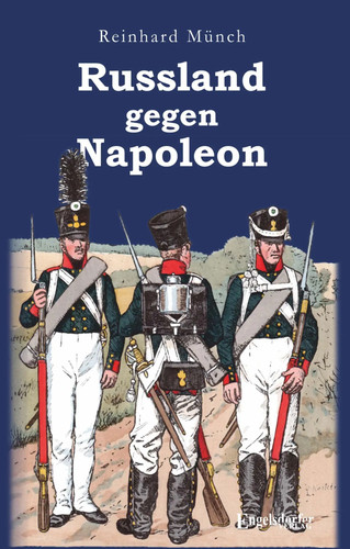 Russland gegen napoleon - gegen, |