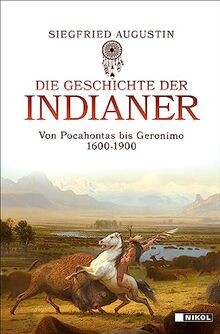 Die geschichte der indianer - geschichte,