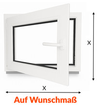 Kunststoff Fenster nach Maß Anfertigung Maßanfertigung Sondermaß Dreh Kipp