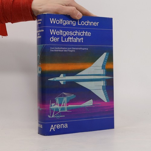 Weltgeschichte der luftfahrt - weltgeschichte,