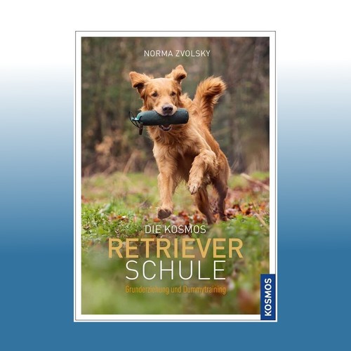 Die kosmos retrieverschule - die, |
