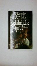 56084 Dorothy Eden DER GEFÄHRLICHE ANRUF Roman HC