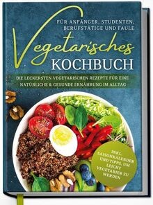 Vegetarisches kochbuch für - vegetarisches,