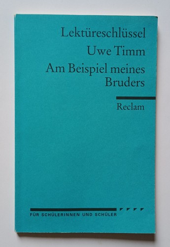 Lektüreschlüssel uwe timm - lektüreschlüssel,