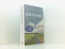 Machandel: Roman Roman Scheer, Regina: