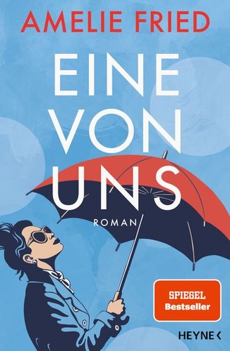 Eine von uns amelie fried - eine, |