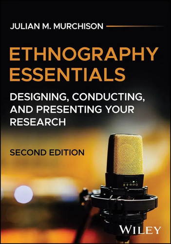 Ethnography essentials - ethnography,