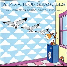 A Flock Of Seagulls - The Best