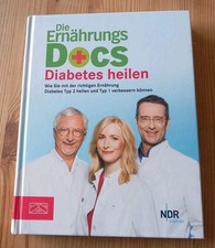 Die Ernährungs-Docs - Diabetes heilen  Gebundene Ausgabe