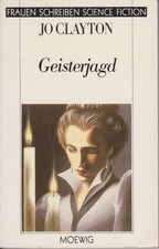 Jo Clayton: Geisterjagd