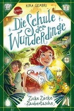 Die Schule der Wunderdinge