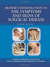 Browse's Introduction to the Symptoms & Signs of Surgical Diseas