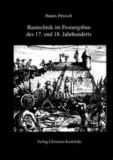 Buch, Bautechnik im Festungsbau des 17. und 18. Jahrhunderts