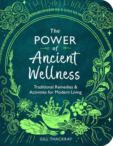 The power ancient - of, wellness