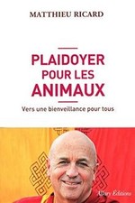 PLAIDOYER POUR LES ANIMAUX von MATTHIEU RICARD | Buch | Zustand gut