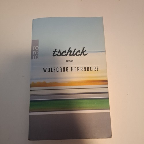 Tschick von wolfgang herrndorf - von,