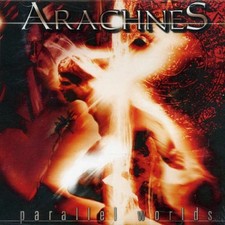 Arachnes - Parallel Worlds CD