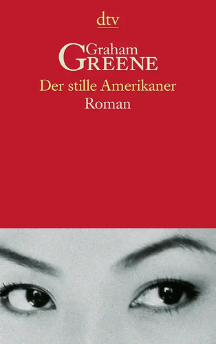 Der stille amerikaner - der,