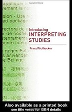 Introducing Interpreting Studies by Franz Pöchhacker | Book | condition good