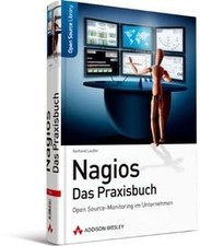 Nagios - Das Praxisbuch: Open Source-Monitoring im Unter... | Buch | Zustand gut