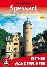 Rother Wanderführer Spessart. Bergland zwischen Kin... | Buch | Zustand akzeptabel