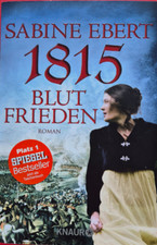 1815 Blut Frieden - Sabine Ebert