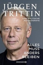 Alles muss anders bleiben: Eine politische Autobiografie... | Buch | Zustand gut